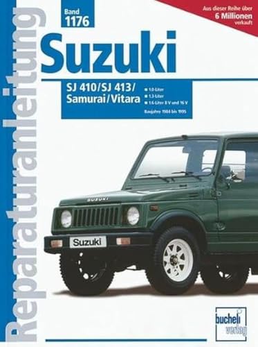 Suzuki SJ 410 / SJ 413 / Samurai / Vitara: 1.0-Liter, 1.3-Liter, 1.6-Liter 8 V und 16 V / Baujahre 1984 bis 1995 Suzuki SJ 410 / SJ 413 / Samurai / Vitara: 1.0-Liter, 1.3-Liter, 1.6-Liter 8 V und 16 V / Baujahre 1984 bis 1995