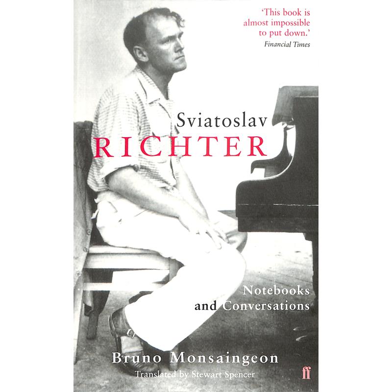 Sviatoslav Richter - Notebooks and conversations Sviatoslav Richter - Notebooks and conversations