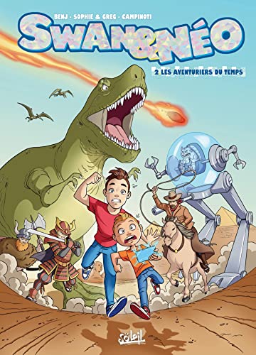 Swan et Néo T02: Les Aventuriers du temps von SOLEIL