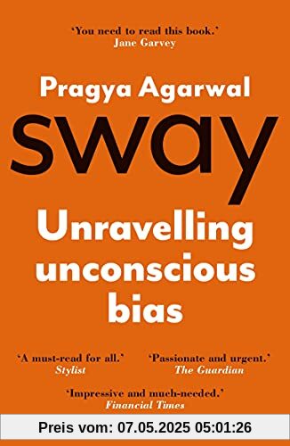 Sway: Unravelling Unconscious Bias