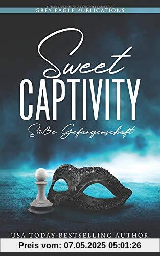 Sweet Captivity – Süße Gefangenschaft