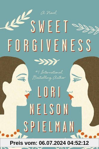 Sweet Forgiveness: A Novel