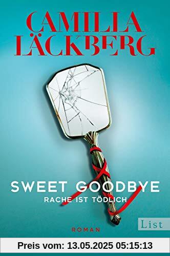 Sweet Goodbye: Rache ist tödlich