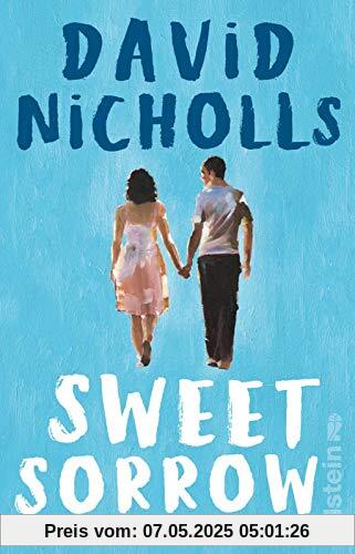 Sweet Sorrow: Weil die erste Liebe unvergesslich ist