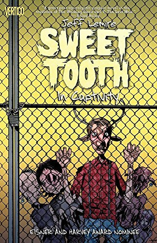 Sweet Tooth Vol. 2: In Captivity Sweet Tooth Vol. 2: In Captivity