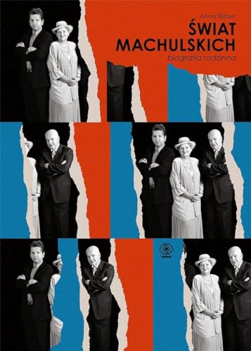 Świat Machulskich.: Biografia rodzinna von Rebis