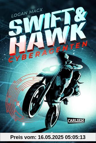 Swift & Hawk, Cyberagenten 1: Die Entführung: Actionreicher Spionage-Thriller für Jugendliche ab 10 (1)