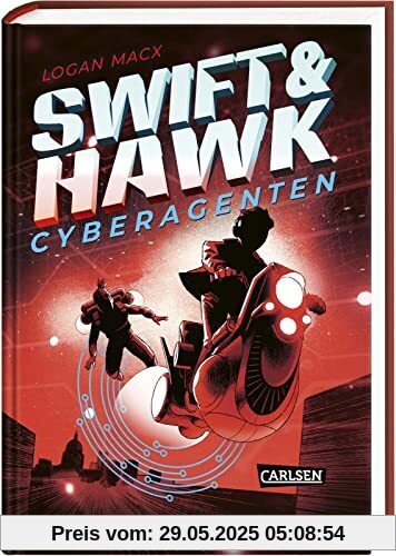 Swift & Hawk, Cyberagenten 2: Undercover-Einsatz: Actionreicher Spionage-Thriller für Jugendliche ab 10 (2)