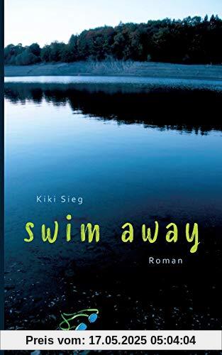 Swim Away (Triathlon-Trilogie)