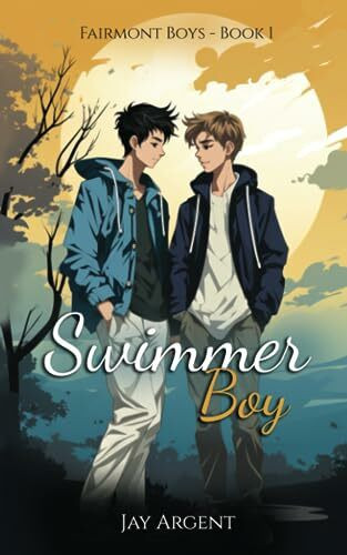 Swimmer Boy: Gay Teen Romance (Fairmont Boys, Band 1)
