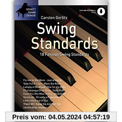Swing Standards: 18 bekannte Melodien. Klavier. Ausgabe mit Online-Audiodatei.: 18 famous Swing Standards für Klavier (Schott Piano Lounge)