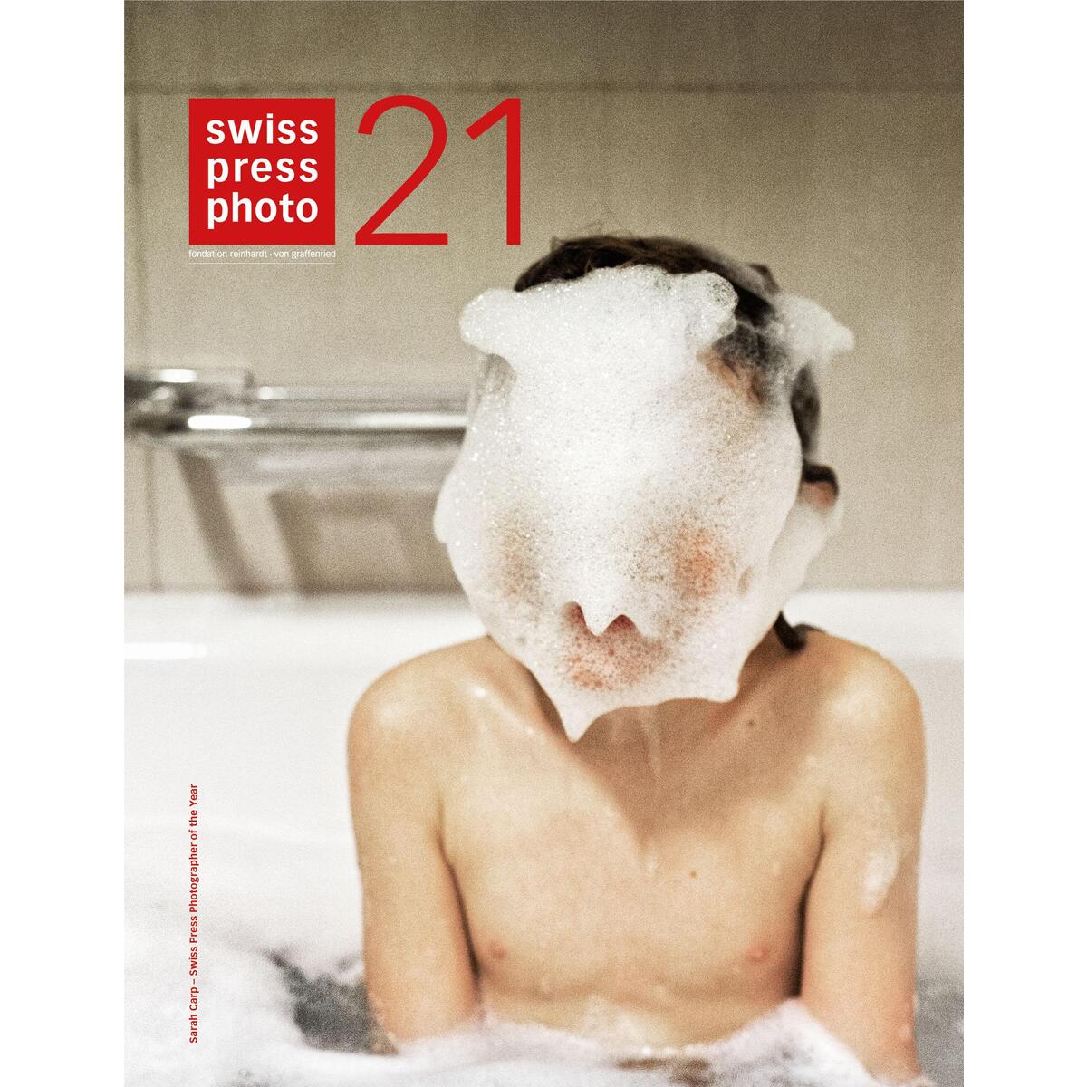 Swiss Press Award Yearbook 21 / Swiss Press Photo 21 Swiss Press Award Yearbook 21 / Swiss Press Photo 21 von Steidl GmbH & Co.OHG