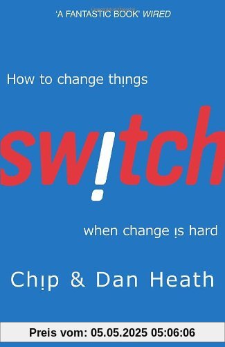 Switch: How to change things when change is hard