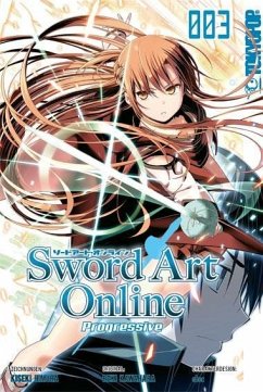 Sword Art Online - Progressive / Sword Art Online - Progressive Bd.3 von Tokyopop