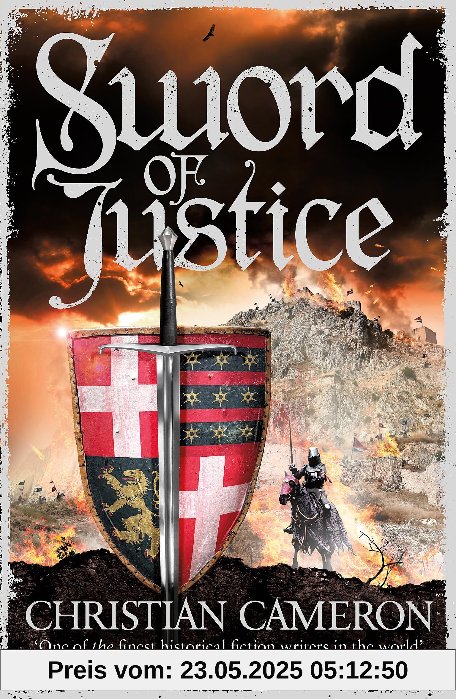 Sword of Justice: An epic medieval adventure from the master of historical fiction Sword of Justice: An epic medieval adventure from the master of historical fiction
