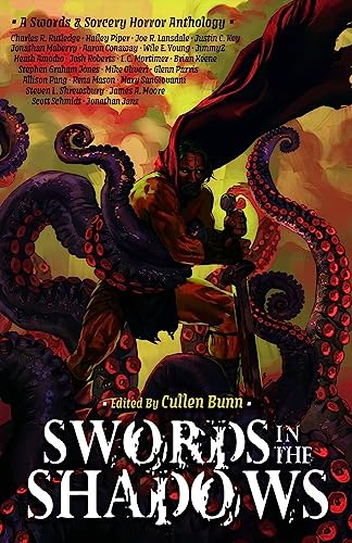 Swords in the Shadows: A Swords & Sorcery Horror Anthology von Outland Entertainment