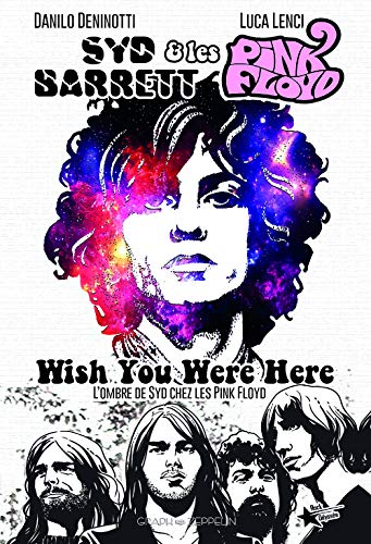Syd Barret & les Pink Floyd: Wish you were here von GRAPH ZEPPELIN