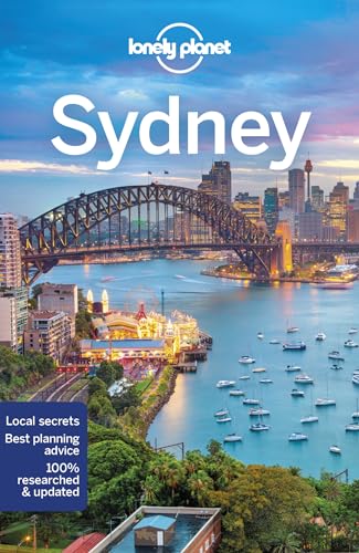 Lonely Planet Sydney: Lonely Planet's most comprehensive guide to the city (Travel Guide)