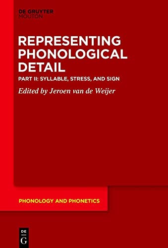 Syllable, Stress, and Sign (Phonology and Phonetics [PP], 33) von Walter de Gruyter, Inc.