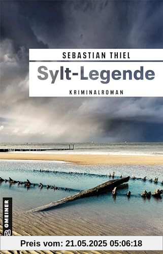 Sylt-Legende: Kriminalroman (Kriminalromane im GMEINER-Verlag) (Oberkommissarin Lene Cornelsen)