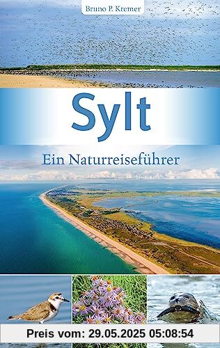 Sylt: Ein Naturreiseführer