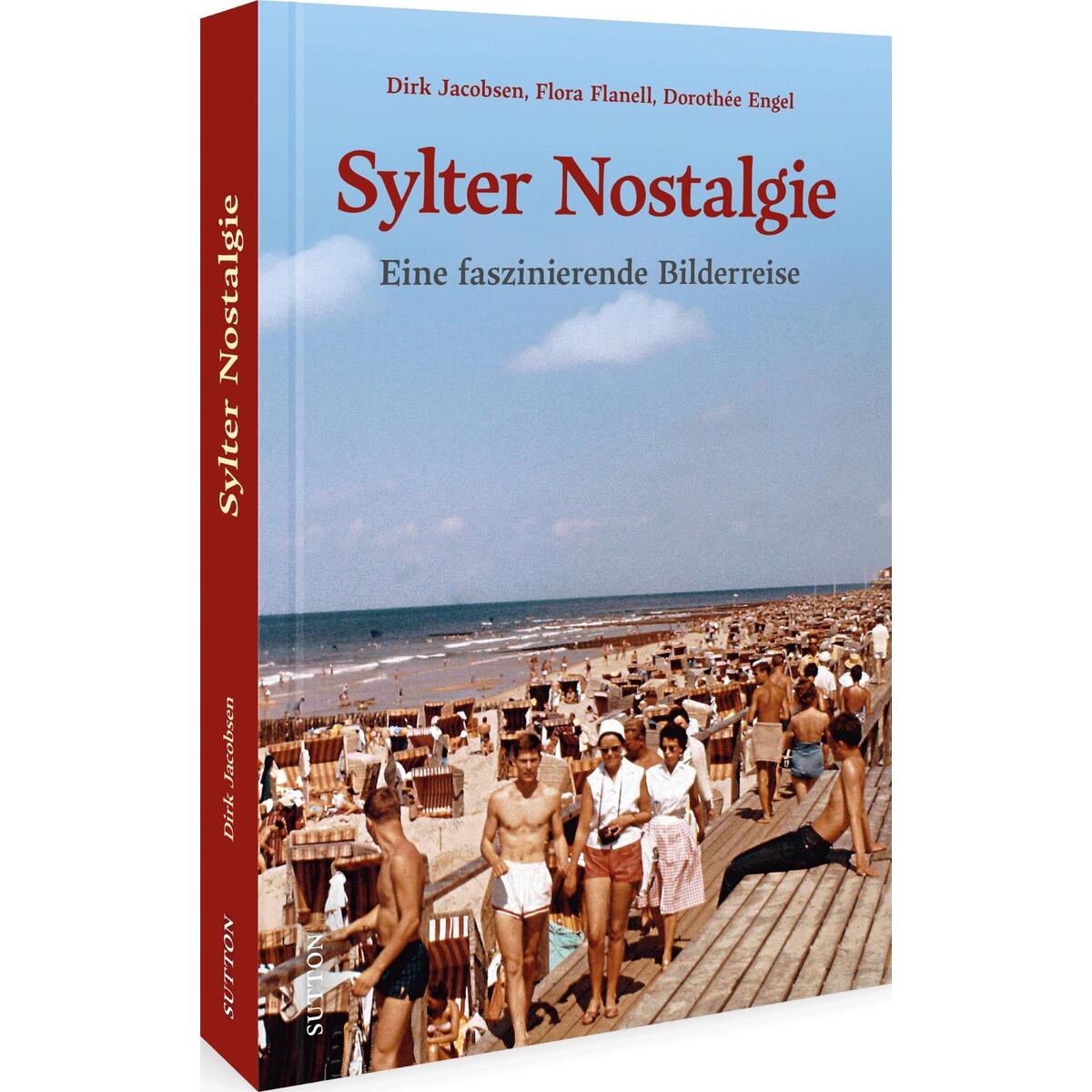 Sylter Nostalgie von Sutton Verlag GmbH