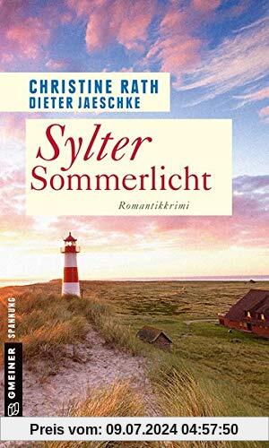 Sylter Sommerlicht: Romantik-Krimi (Kriminalromane im GMEINER-Verlag)
