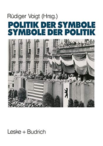 Symbole der Politik - Politik der Symbole: Politik der Symbole (German Edition)