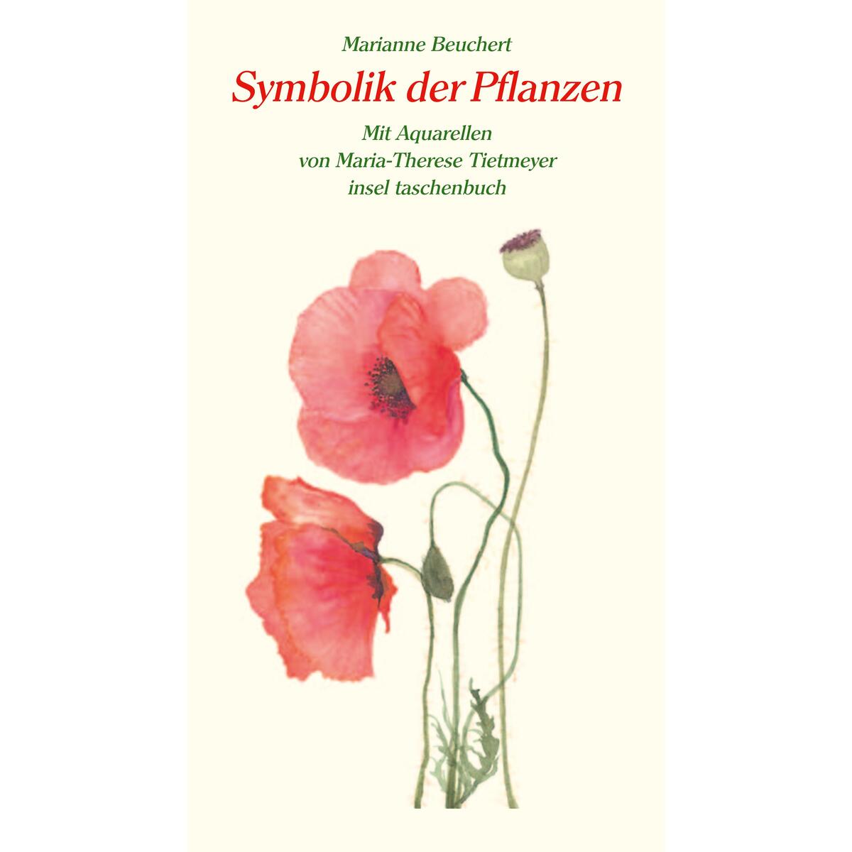 Symbolik der Pflanzen von Insel Verlag GmbH