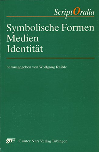 Symbolische Formen, Medien, Identität von Narr Francke Attempto