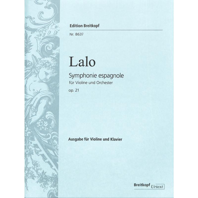 Symphonie espagnole d-moll op 21 Symphonie espagnole d-moll op 21