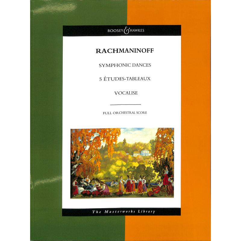 Symphonische Tänze + Etudes tableaux + Vocalise Symphonische Tänze + Etudes tableaux + Vocalise