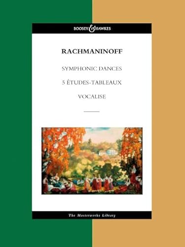 Symphonische Tänze / 5 Etudes tableaux / Vocalise: Orchester. Studienpartitur.: Symphonic Dances, 5 Etudes Tableaux, Vocalise - Masterworks Library (The Masterworks Library)