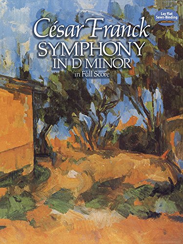 Cesar Franck Symphony In D Minor (Dover Orchestral Music Scores)