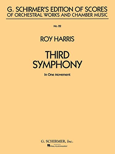 Symphony No. 3 (in 1 Movement): Study Score No. 22 (G. Schirmer's Edition of Scores of Orchestral Works and Chamber Music) (G. Schirmer's Edition of ... Works and Chamber Music, 22, Band 22)