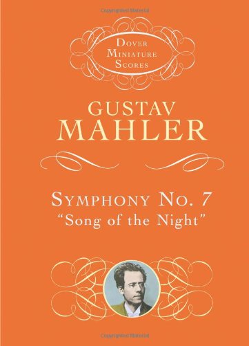 Mahler Gustav Symphony No.7 Song Of The Night Miniature Score (Dover Miniature Scores)
