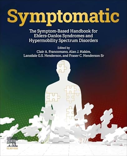 Symptomatic: The Symptom-Based Handbook for Ehlers-Danlos Syndromes and Hypermobility Spectrum Disorders von Elsevier