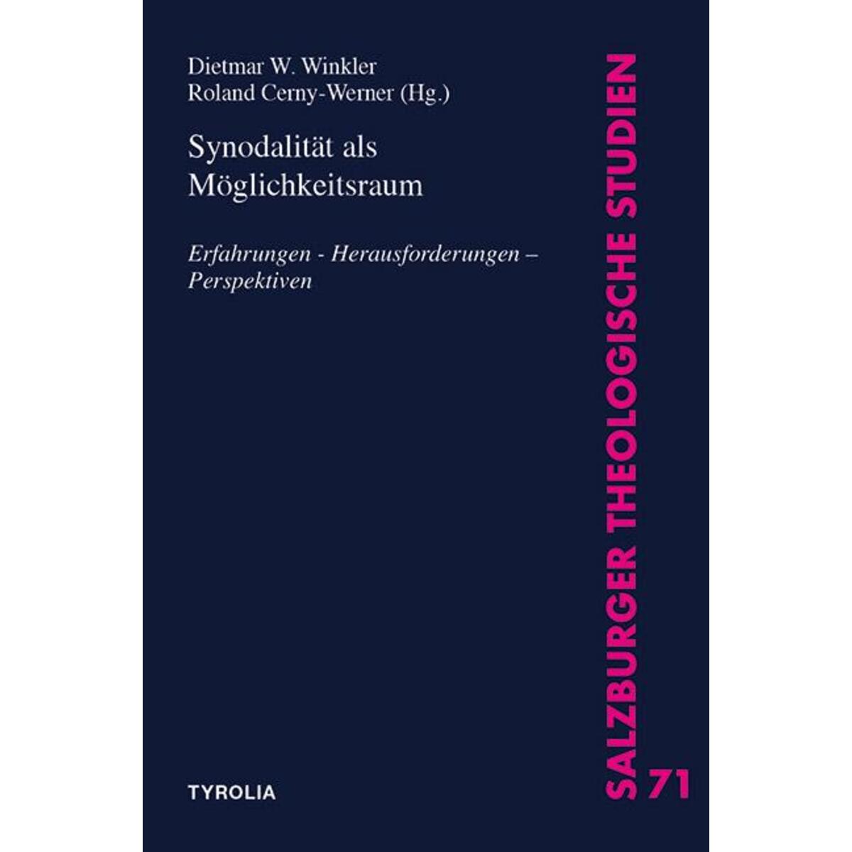 Synodalität als Möglichkeitsraum von Tyrolia Verlagsanstalt Gm