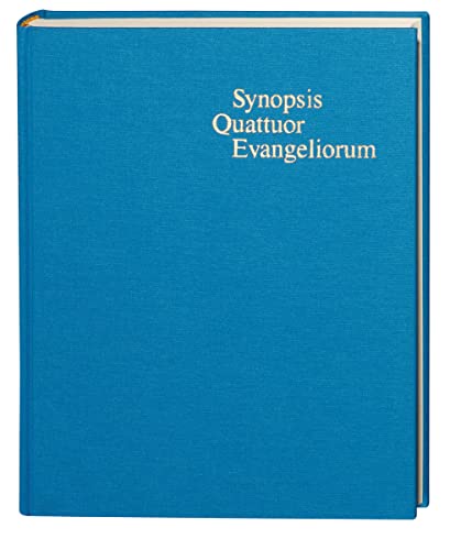 Synopsis Quattuor Evangeliorum: Griechische Vier-Evangelien-Synopse: Locis parallelis evangeliorum apocryphorum et patrum adhibitis. Griechische ... científicas de la Deutsche Bibelgesellschaft) von Deutsche Bibelges.