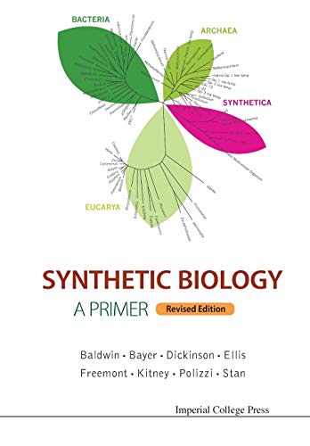Synthetic Biology - A Primer (Revised Edition) von ICP