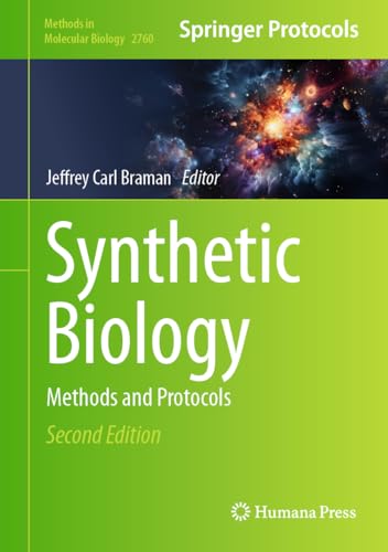 Synthetic Biology: Methods and Protocols (Methods in Molecular Biology, 2760, Band 2760) von Humana