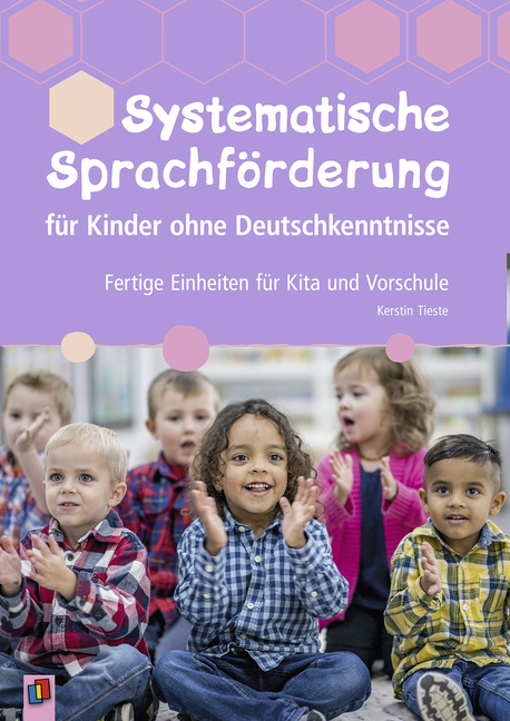 Systematische Sprachförderung für Kinder ohne Deutschkenntnisse von Verlag an der Ruhr