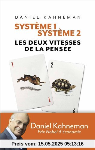 Système 1 / Système 2 : Les deux vitesses de la pensée