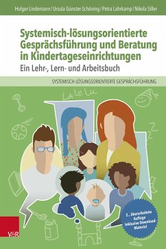 Systemisch-lösungsorientierte Gesprächsführung und Beratung in Kindertageseinrichtungen von Vandenhoeck & Ruprecht