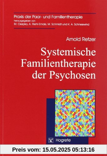 Systemische Familientherapie der Psychosen