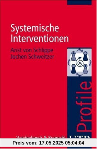 Systemische Interventionen. UTB Profile