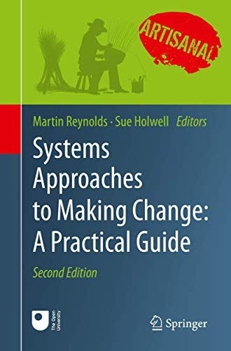 Systems Approaches to Making Change: A Practical Guide Systems Approaches to Making Change: A Practical Guide von Springer