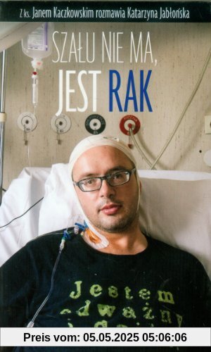 Szalu nie ma jest rak Szalu nie ma jest rak