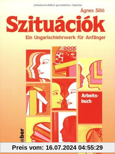 Szituaciok, Arbeitsbuch: Ein Ungarischlehrwerk für Anfänger