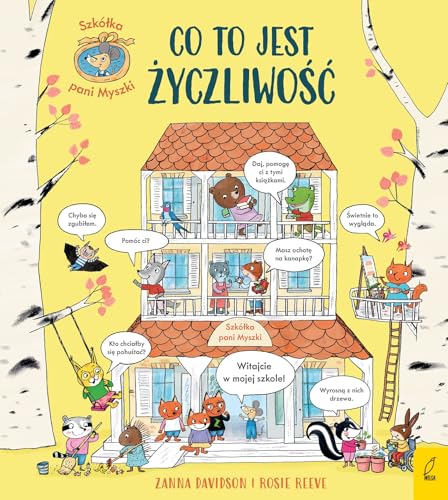 Co to jest życzliwość: Szkółka pani Myszki Tom1 von Wilga